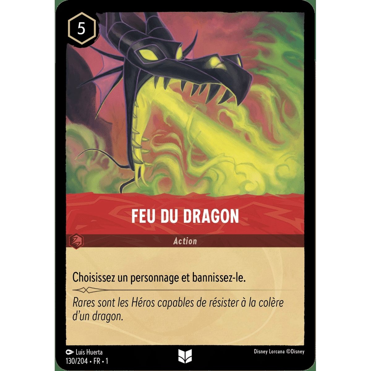 Feu du Dragon - 130/204 - FC - Premier Chapitre - Peu Commune - Français