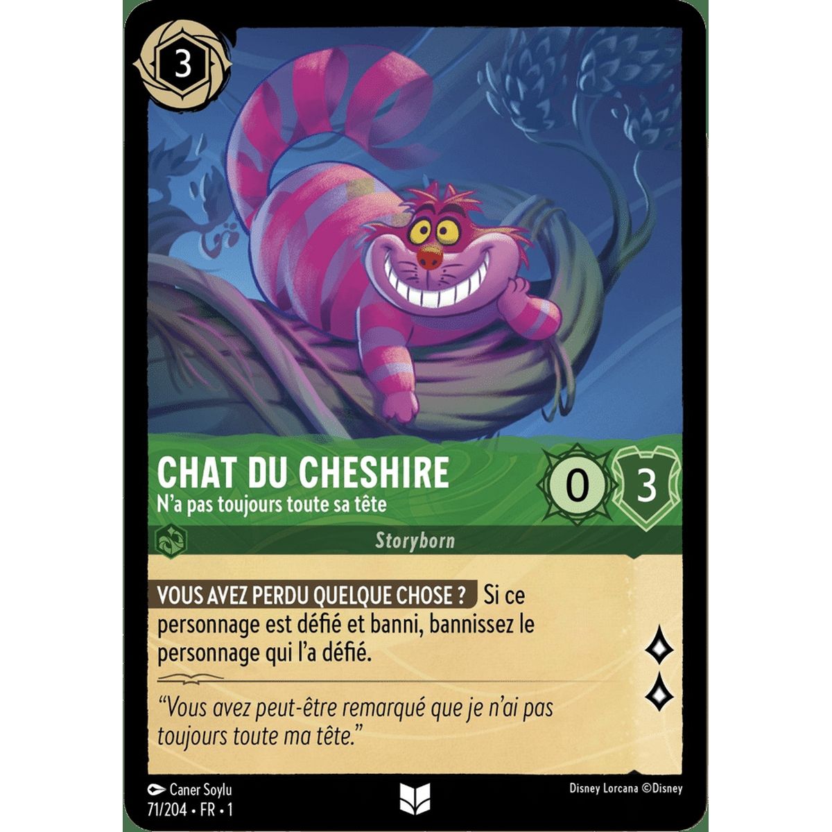 Item Chat du Cheshire, N'a pas toujours toute sa tête - 71/204 - FC - Premier Chapitre - Peu Commune - Français