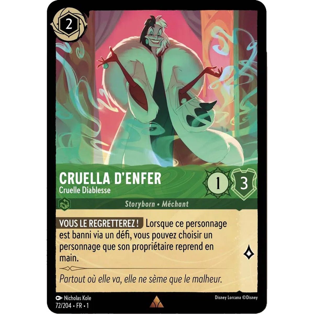 Cruella d'Enfer, Cruelle Diablesse - 72/204 - FC - Premier Chapitre - Rare - Français