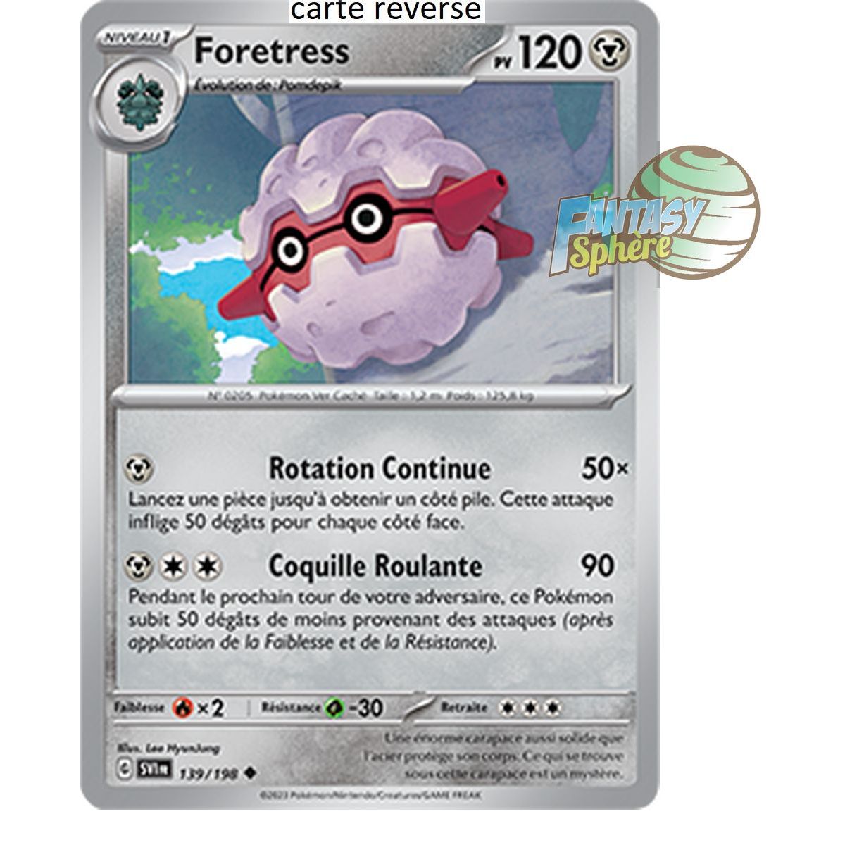 Foretress - Reverse 139/198 - Ecarlate et Violet