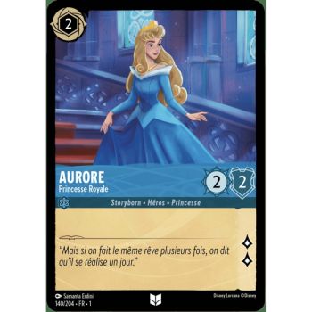 Item Aurore, Princesse Royale - 140/204 - FC - Premier Chapitre - Peu Commune - Français